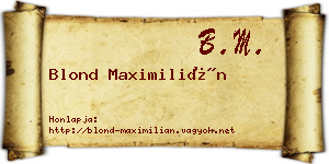 Blond Maximilián névjegykártya